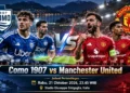 Poster ilustrasi AI Como 1907 melawan Manchester United dengan logo kedua klub dan jadwal pertandingan 21 Oktober 2026 pukul 23.45 WIB.